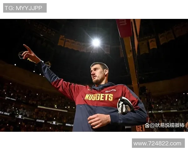 约基奇领衔掘金对决精彩直播全程回顾与分析